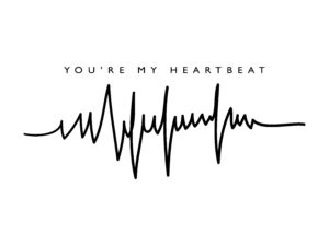 You're My Heartbeat
